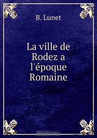 La ville de Rodez a l