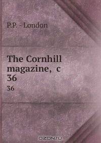 The Cornhill magazine, &c