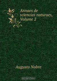 Annaes de sciencias naturaes, Volume 2