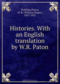 Histories. With an English translation by W.R. Paton