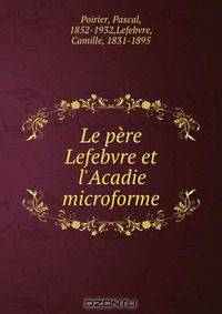 Le pere Lefebvre et l