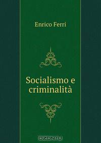 Socialismo e criminalita