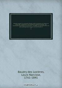 Second voyage a la Louisiane, faisant suite au premier de l