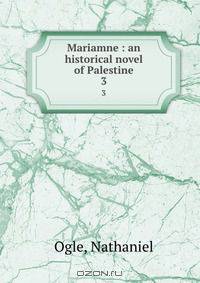 Mariamne : an historical novel of Palestine