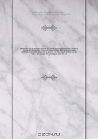 Memoires sur la derniere guerre de l