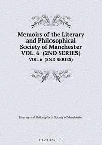 Memoirs of the Literary and Philosophical Society of Manchester