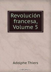 Revolucion francesa, Volume 5