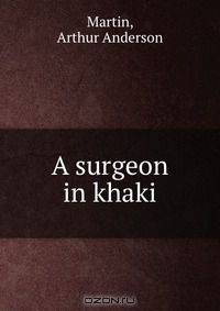 A surgeon in khaki