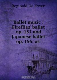 Ballet music : Fireflies