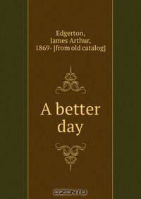A better day