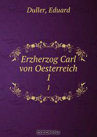 Erzherzog Carl von Oesterreich