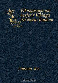 Vikingasaga um herferir Vikinga fra Norur londum