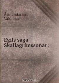 Egils saga Skallagrimssonar;