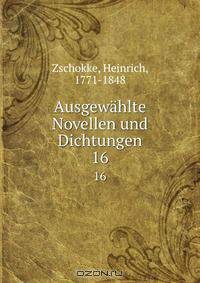 Ausgewahlte Novellen und Dichtungen