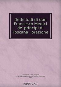Delle lodi di don Francesco Medici de