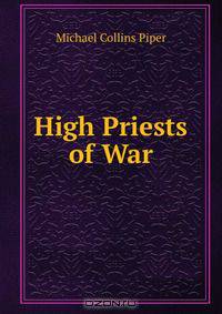 High Priests of War