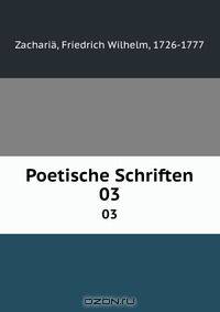 Poetische Schriften