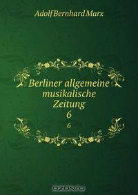 Berliner allgemeine musikalische Zeitung