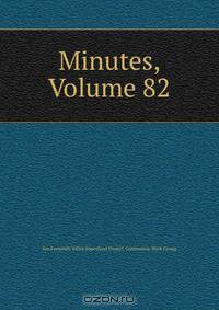 Minutes, Volume 82