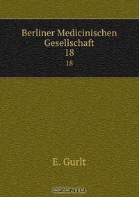 Berliner Medicinischen Gesellschaft