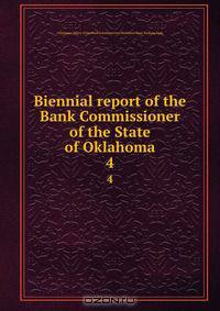 Biennial report of the Bank Commissioner of the State of Oklahoma