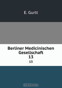 Berliner Medicinischen Gesellschaft