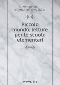 Piccolo mondo, letture per le scuole elementari