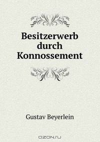 Besitzerwerb durch Konnossement.