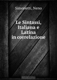 Le Sintassi, Italiana e Latina in correlazione