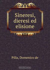 Sineresi, dieresi ed elisione