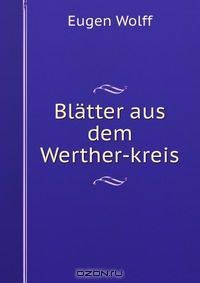 Blatter aus dem Werther-kreis