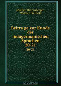 Beitra?ge zur Kunde der indogermanischen Sprachen
