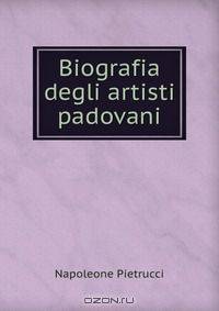 Biografia degli artisti padovani
