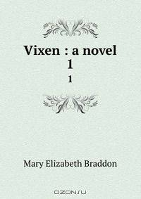 Vixen : a novel