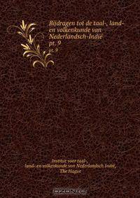 Bijdragen tot de taal-, land- en volkenkunde van Nederlandsch-Indie