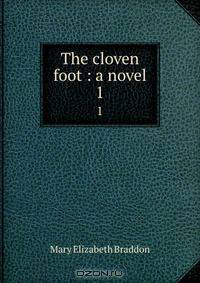 The cloven foot : a novel
