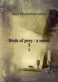 Birds of prey : a novel