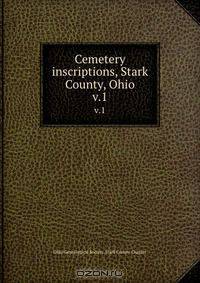 Cemetery inscriptions, Stark County, Ohio