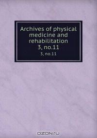 Archives of physical medicine and rehabilitation