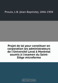 Projet de loi pour constituer en corporation les administrateurs de l
