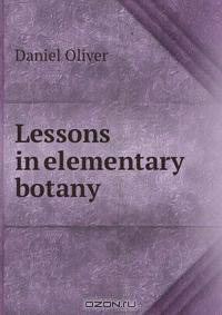 Lessons in elementary botany