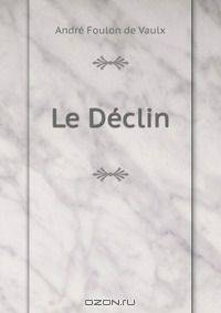 Le Declin