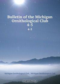 Bulletin of the Michigan Ornithological Club