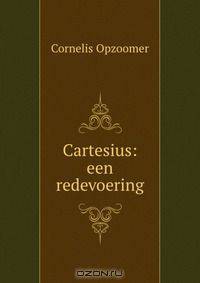 Cartesius: een redevoering