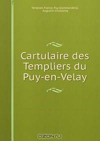 Cartulaire des Templiers du Puy-en-Velay