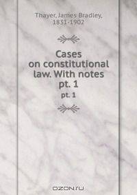 Cases on constitutional law. With notes
