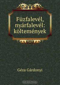 Fuzfalevel, nyarfalevel: koltemenyek