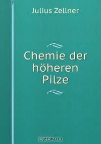 Chemie der hoheren Pilze