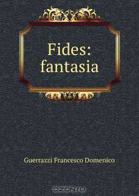 Fides: fantasia
