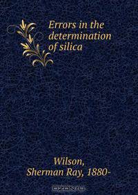 Errors in the determination of silica